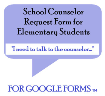 Preview of Elementary Students - School Counselor Request Form