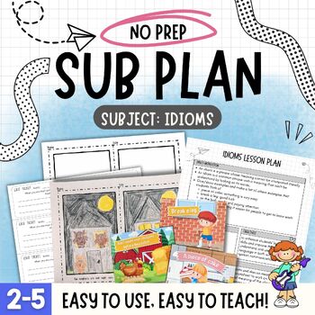 Preview of Elementary Sub Lesson for Idiom Activity-Lesson Plan, Worksheets-Exit Tickets