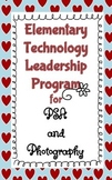 Elementary PSA  and  Photography for Technology Leadership