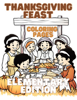 Preview of Elementary Thanksgiving Feast Coloring Pages - Emergency Substitute Kit