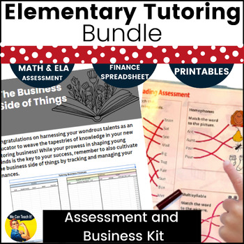 Preview of Elementary Tutoring Bundle - Assessment and Business Kit
