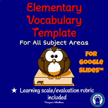 Elementary Vocabulary Template for Google Slides™ by Everyone s Wheelhouse