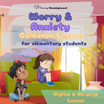 Preview of Elementary Worries & Anxiety Guidance Digital & No-prep Lesson