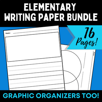 Preview of Elementary Writing Paper and Graphic Organizers Bundle {different levels}