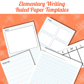 Preview of Elementary Writing - Ruled Paper Templates