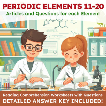 Preview of Elements 11-20 of the Periodic Table: Articles w/ Questions & Answer Key, 6-12gr