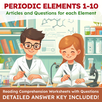 Preview of Elements 1-10 of the Periodic Table: Articles w/ Questions & Answer Key, 6-12gr