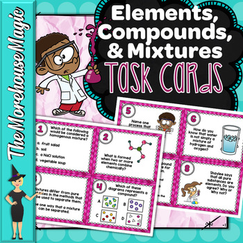 Preview of Elements Compounds and Mixtures Task Cards | Science Task Cards