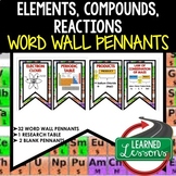 Elements, Compounds, Reactions Word Wall Pennants (Physica