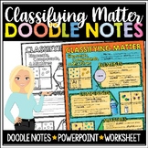 Classifying Matter Doodle Notes (Elements, Compounds, and 
