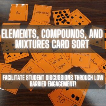 Preview of Elements, Compounds, and Mixtures Card Sort