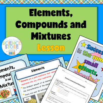 Elements, Compounds and Mixtures Lesson by Teacher Erica's Science Store