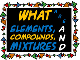 Elements, Compounds and Mixtures (Powerpoint & Introduction Lab)