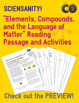 Preview of Elements, Compounds, and the Language of Matter: Reading Passage and Activities