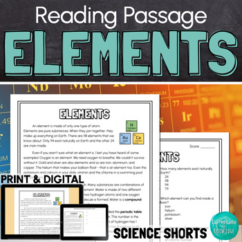 Preview of Elements Reading Comprehension Passage PRINT and DIGITAL