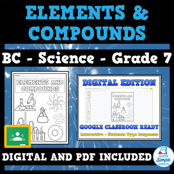 Preview of BC Grade 7 Science - Elements and Compounds - NEWLY UPDATED