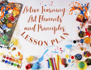 Preview of Elements of Art Active Learning Lesson Plan