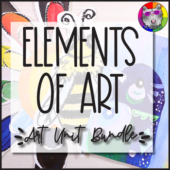 Preview of Elements of Art, Art Projects, Activities & Lessons: Art Unit Bundle
