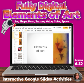 Preview of Elements of Art Bundle: Interactive Google Slides Virtual Art Lessons: G 6-12