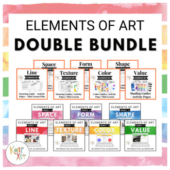 Preview of Elements of Art Double Bundle | Slideshows + Activity Pages + Art Lessons