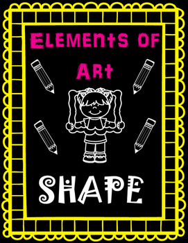 Preview of Elements of Art Handouts and Worksheets - Shape - 6 Pages