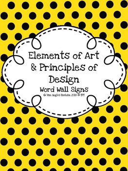 Elements of Art & Principles of Design Art Word Wall (Yellow & Black)