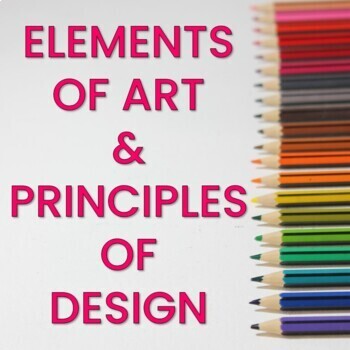 Preview of Elements of Art & Principles of Design Lesson