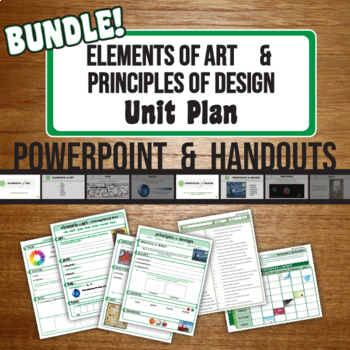 Preview of Elements of Art & Principles of Design Unit - PowerPoint, Handouts, Activities