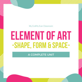 The Elements of Art - Shape