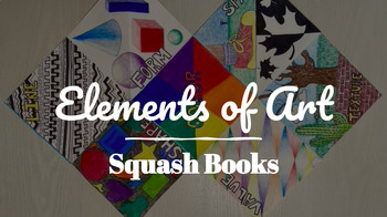 Preview of Elements of Art Squash Book LESSON (explosion book/flower-fold book/squash book)