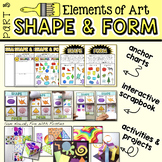 Elements of Art PART 3: Shape & Form