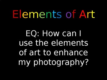 Preview of Elements of Art in Photography - PPT