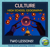 Elements of Culture | High School World Geography | TWO Lessons!