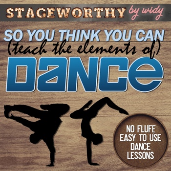 Preview of Elements of Dance Unit: So You Think You Can Dance Unit for Grades 5 6 7 8