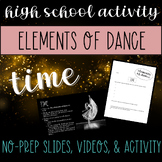 Elements of Dance: TIME. 3 Days of Slides, Worksheets, & C
