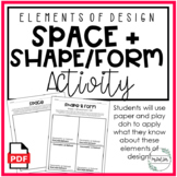 Elements of Design: Space + Shape & Form Activity | Interi