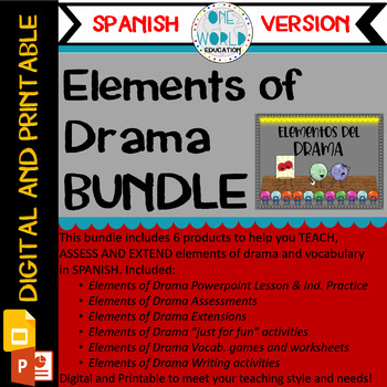 Preview of Elements of Drama: BUNDLE Digital and Printable (Spanish Version)