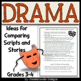 Elements of Drama -- Ideas for Comparing Scripts & Stories
