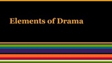 Elements of Drama Power Point