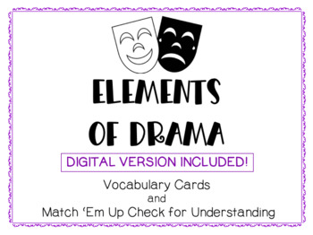 Preview of Elements of Drama: Vocabulary Cards and Match 'Em Up Activity