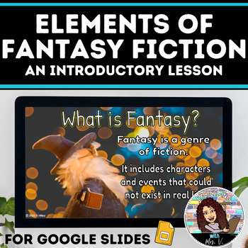 Preview of Elements of Fantasy Fiction (DIGITAL & Editable)