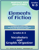 Elements of Fiction - Vocabulary Intro and Graphic Organizer