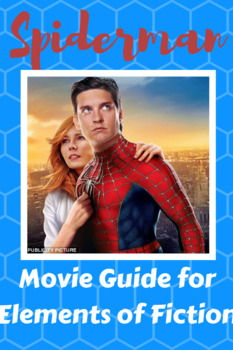 Preview of Elements of Fiction Movie Guide: Spiderman FULLY EDITABLE