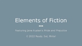 Elements of Fiction feat. Jane Austen's Pride and Prejudice