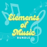 Elements of Music Bundle