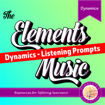 Preview of Elements of Music - Dynamics - Listening Prompts