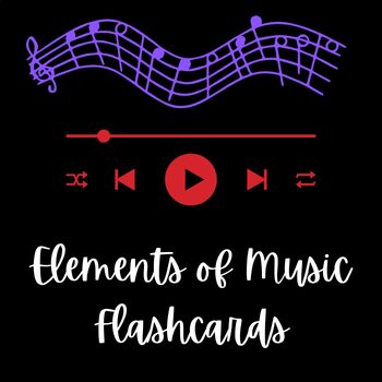 Preview of Elements of Music Flashcards: BLANK