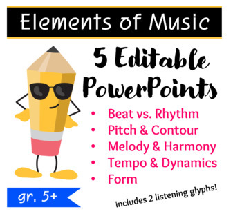 Preview of Elements of Music PowerPoints (Editable!) & Listening Glyphs - Digital Learning