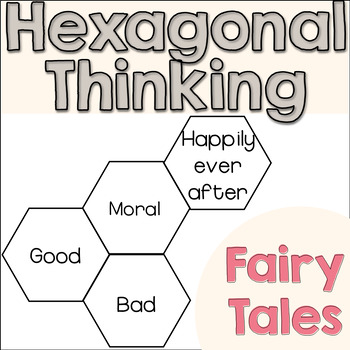 Preview of Elements of a Fairy Tale Hexagonal Thinking End of Unit Activity / Assessment