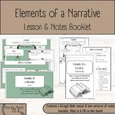 Elements of a Narrative Lesson & Notes Booklet